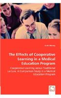 The Effects of Cooperative Learning in a Medical Education Program - Cooperative Learning versus Traditional Lecture