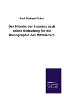 Mitralis Der Sicardus Nach Seiner Bedeutung Fur Die Ikonographie Des Mittelalters