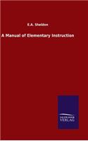Manual of Elementary Instruction