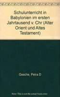 Schulunterricht in Babylonien Im Ersten Jahrtausend V. Chr.