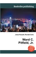 Ward C. Pitfield, Jr.