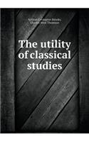 The Utility of Classical Studies