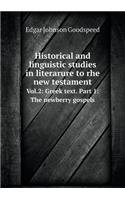 Historical and Linguistic Studies in Literarure to Rhe New Testament Vol.2