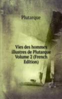 Vies des hommes illustres de Plutarque Volume 2 (French Edition)