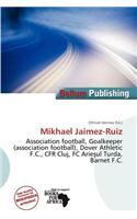 Mikhael Jaimez-Ruiz