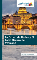 Orden de Hades y El Lado Oscuro del Vaticano