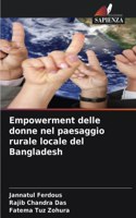 Empowerment delle donne nel paesaggio rurale locale del Bangladesh