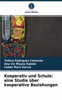 Kooperativ und Schule