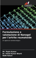 Formulazione e valutazione di Nanogel per l'artrite reumatoide