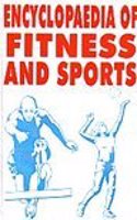 Encyclopaedia Of Fitness And Sports