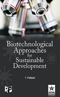 Biotechnological Approaches For Sustainable Development