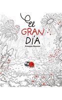 Gran Dia, El