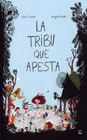 La tribu que apesta