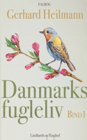 Danmarks fugleliv. Bind 1