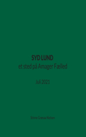 SYD LUND et sted på Amager Fælled