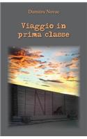 Viaggio in prima classe: (Italian)