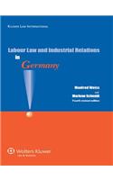 Labour Law and Industrial Relations in Germany