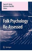 Folk Psychology Re-Assessed