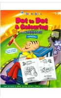 Bright Start - Dot to Dot & Colouring with Suppandi : Vehicles