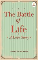 The Battle of Life- A Love Story