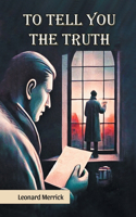 To Tell You The Truth (Edition2024)