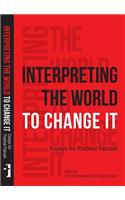 Interpreting the World to Change It