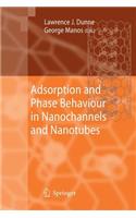 Adsorption and Phase Behaviour in Nanochannels and Nanotubes