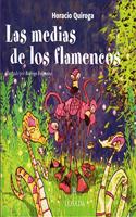 Las Medias De Los Flamencos (Cuentos de la selva)