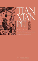 The Metamorphosis of Tianxian Pei