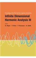 Infinite Dimensional Harmonic Analysis III - Proceedings of the Third German-Japanese Symposium