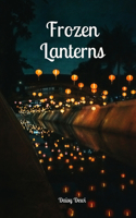 Frozen Lanterns