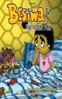 Besiwa and the Honey Pox