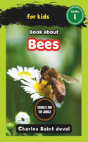Charles and the Jungle: Book about bees for Kids(4 Charles and the Jungle)