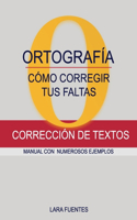 Cómo Corregir Tus Faltas de Ortografía