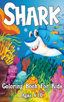 Shark Coloring Book For Kids Ages 4-10