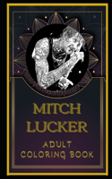 Mitch Lucker Adult Coloring Book