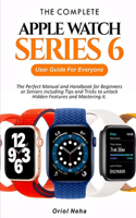 The Complete Apple Watch Series 6 User Guide for Everyone