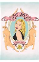 F*ck Games, Date Cougars