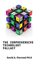 The Comprehensive Technology Fallacy