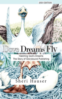 Dove Dreams Fly