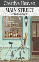 creative heaven main street coloring Book: creative haven coloring adult coloring book