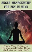 Anger Management For Zen In Mind