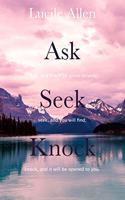 Ask Seek Knock
