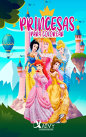 Princesas Para Colorear: Libro Para Colorear Para Niños