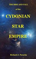 RISE AND FALL of the CYDONIAN STAR EMPIRE
