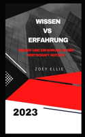 Wissen vs. Erfahrung