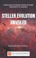 Steller Evolution Unveiled