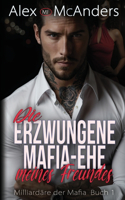 erzwungene Mafia-Ehe meines Freundes