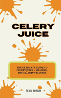 Celery Juice