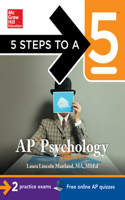 5 Steps to a 5 AP Psychology, 2014-2015 Edition: (5 Steps to a 5 on the Advanced Placement Examinations Series)